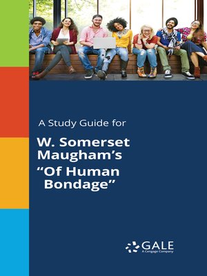 cover image of A study guide for W. Somerset Maugham's "Of Human Bondage"